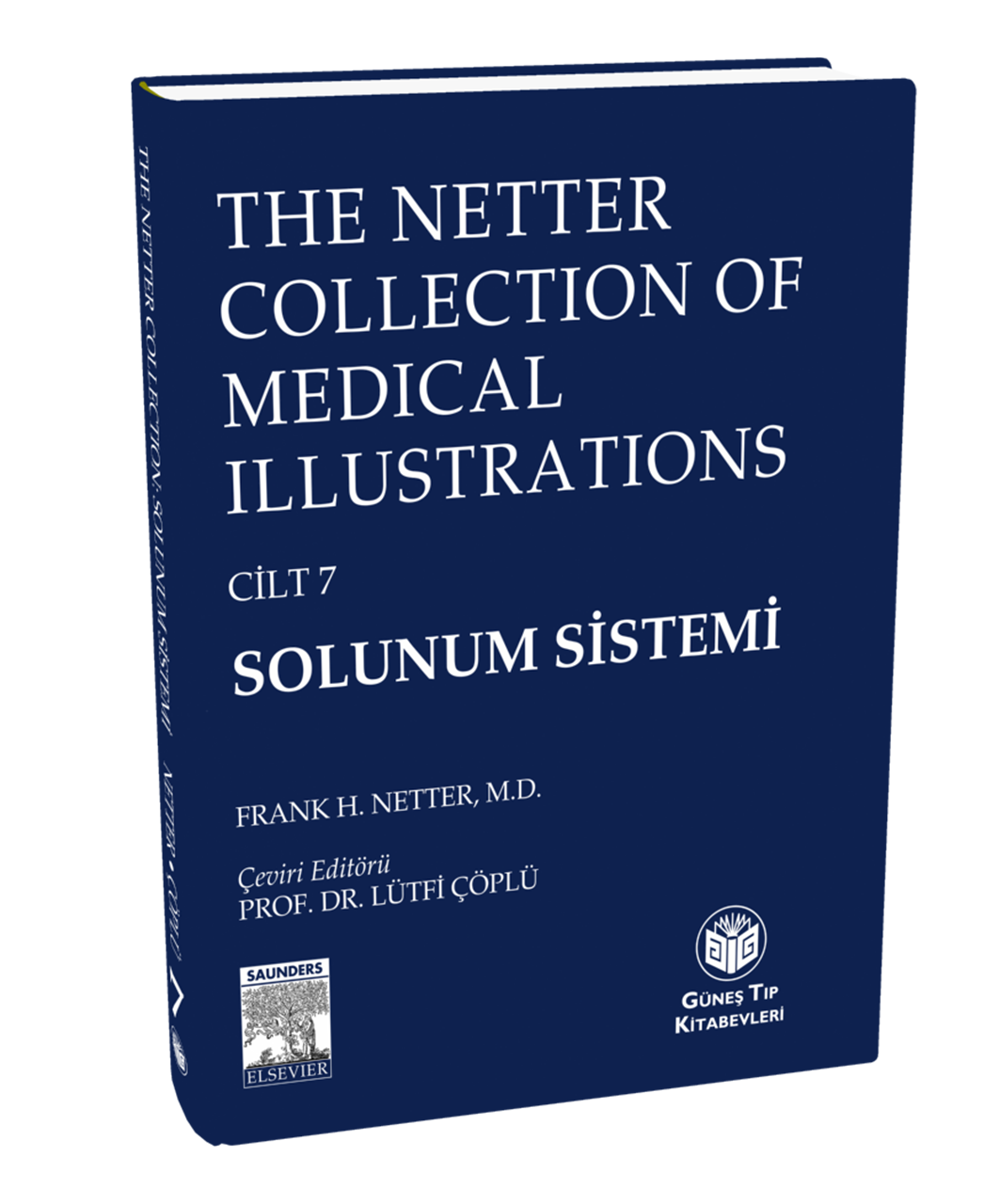 The Netter Collection Of Medical Illustrations Solunum Sistemi (CİLTLİ)