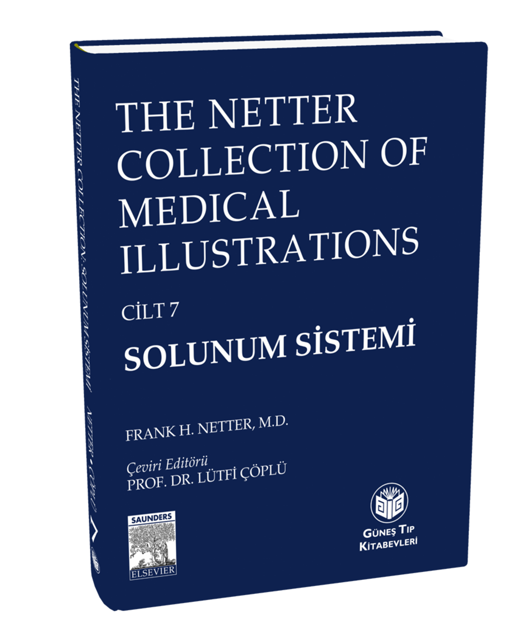 The Netter Collection Of Medical Illustrations Solunum Sistemi (CİLTLİ)