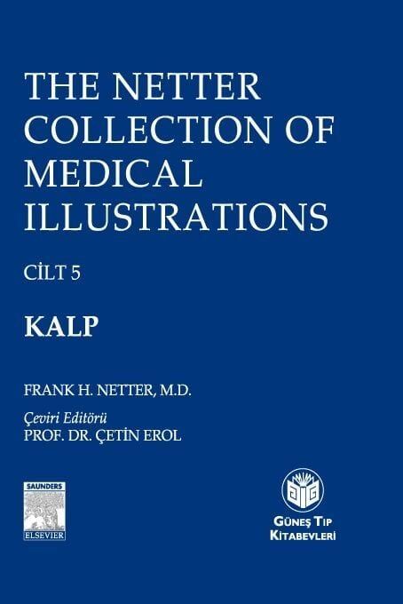 The Netter Collection of Medical Illustrations Kalp (CİLTLİ)