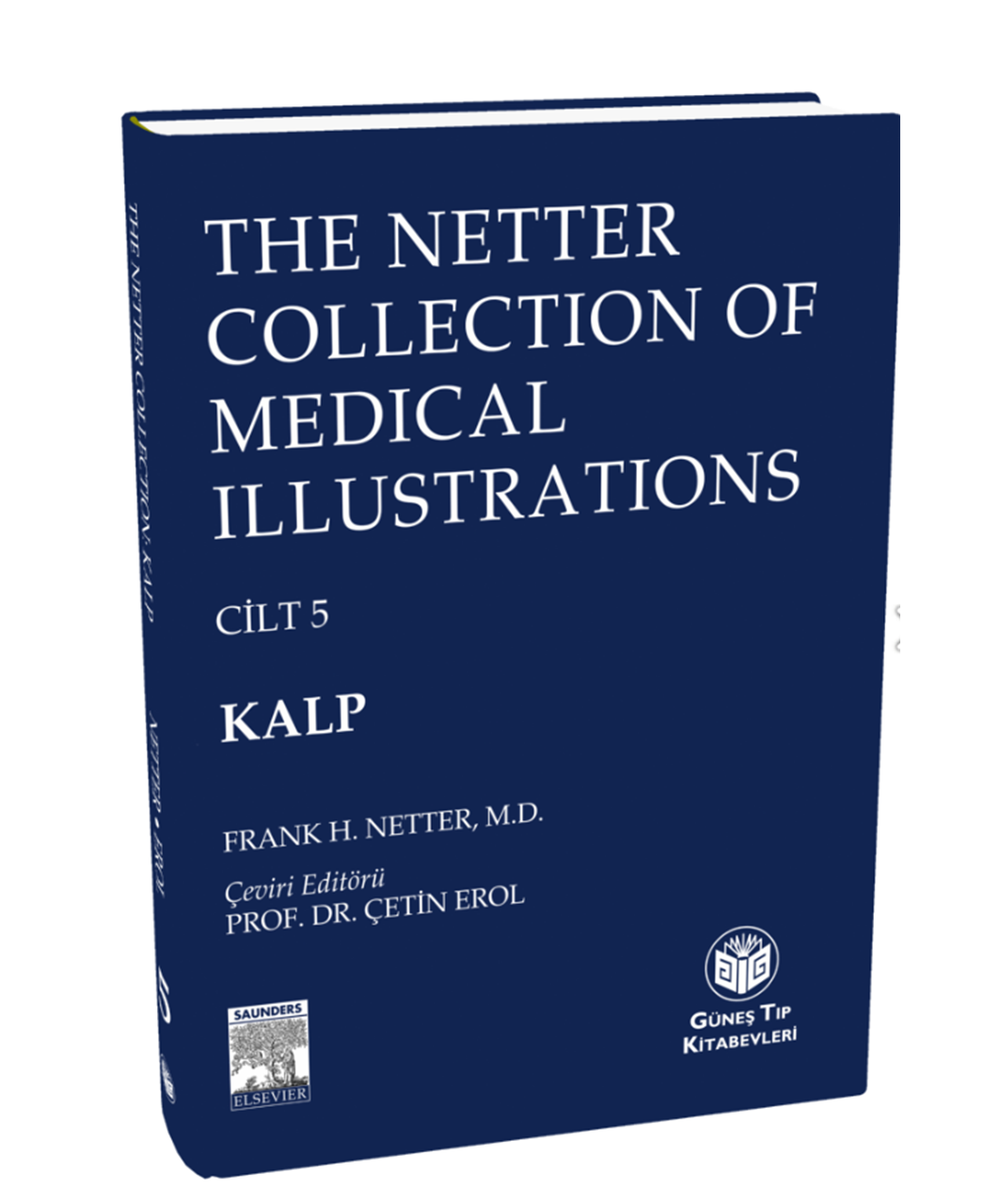 The Netter Collection of Medical Illustrations Kalp (CİLTLİ)