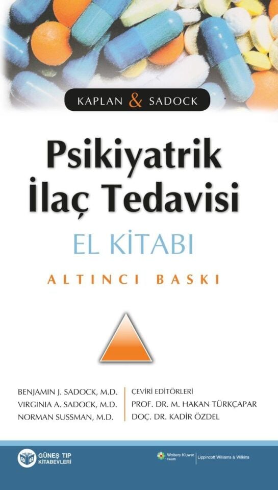 Kaplan & Sadock Psikiyatrik İlaç Tedavisi El Kitabı