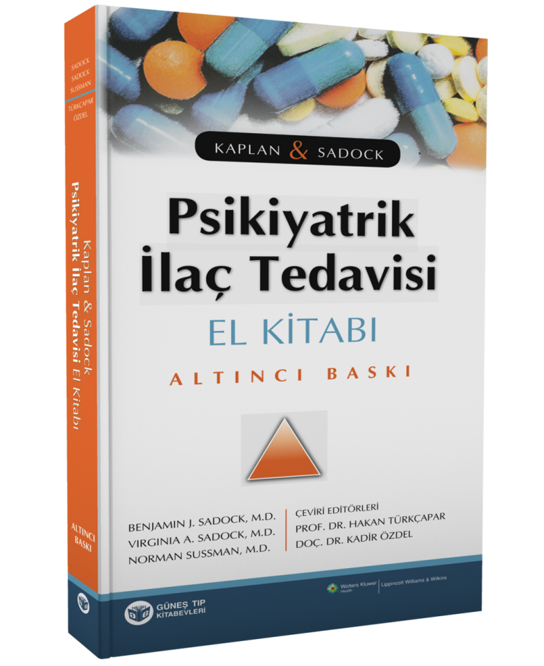 Kaplan & Sadock Psikiyatrik İlaç Tedavisi El Kitabı