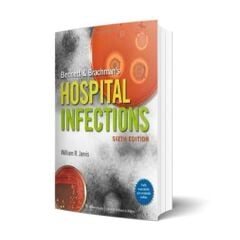 Bennett & Brachman's Hospital Infections Sixth Edition