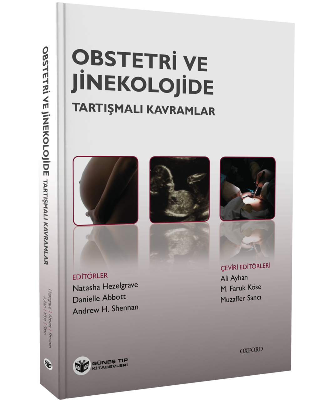 Obstetri ve Jinekolojide Tartışmalı Kavramlar