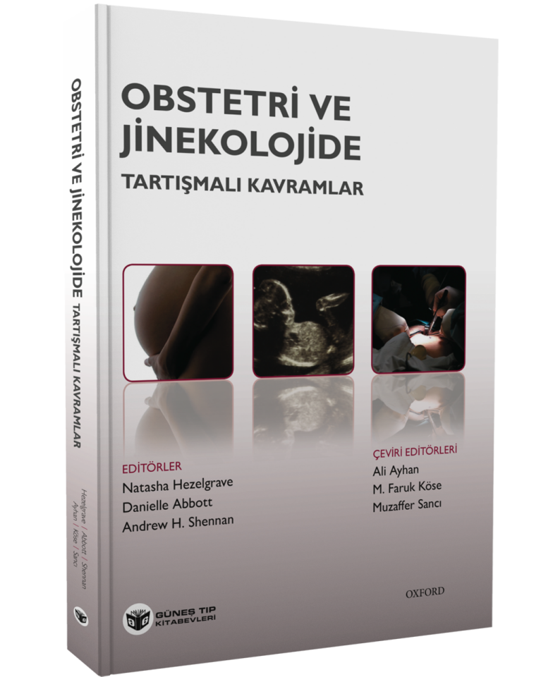 Obstetri ve Jinekolojide Tartışmalı Kavramlar