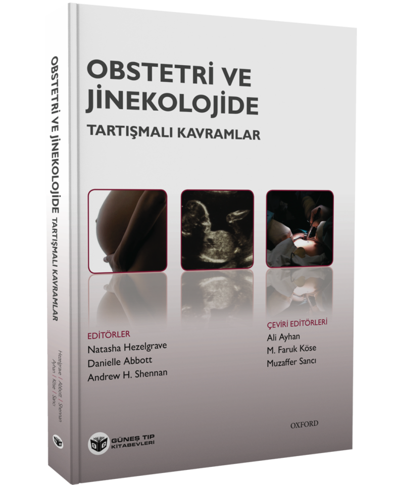 Obstetri ve Jinekolojide Tartışmalı Kavramlar