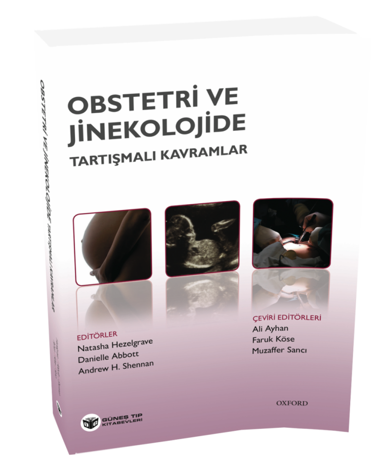 Obstetri ve Jinekolojide Tartışmalı Kavramlar