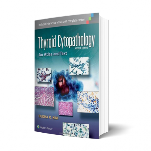 Thyroid Cytopathology: An Atlas and Text Second Edition