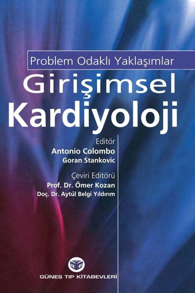 Girişimsel Kardiyolojide Problem Odaklı Yaklaşımlar