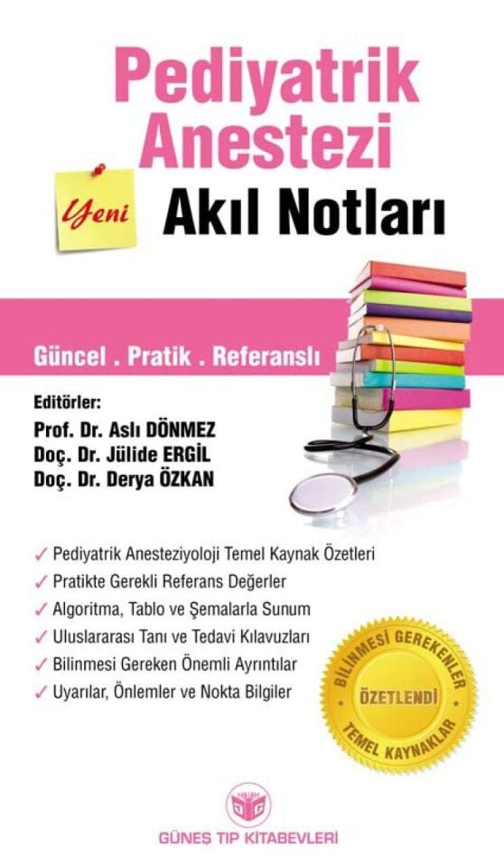 Pediyatrik Anestezi Akıl Notları