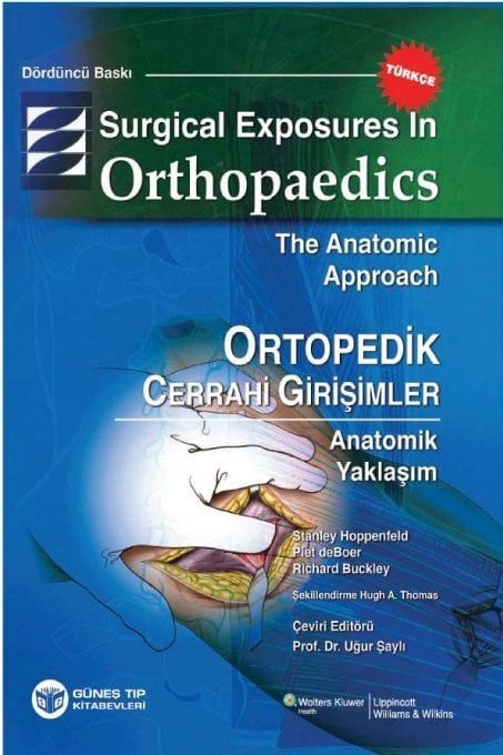 Surgical Exposures in Orthopaedics The Anatomic Approach, Türkçe