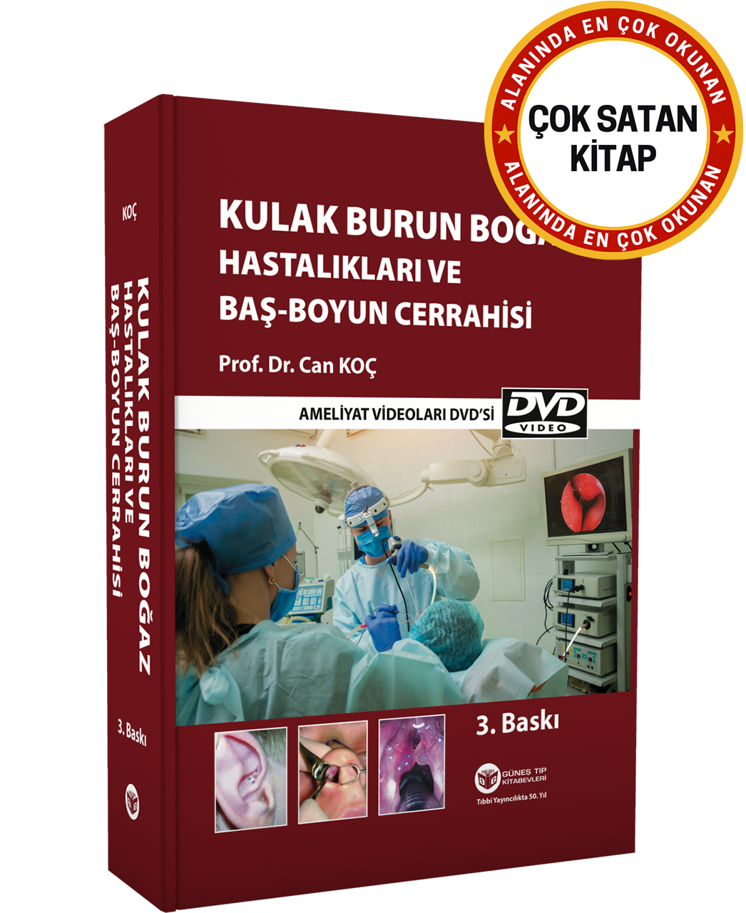 Kulak Burun Boğaz Hastalıkları ve Baş Boyun Cerrahisi (Cerrahi Videolar İlaveli)