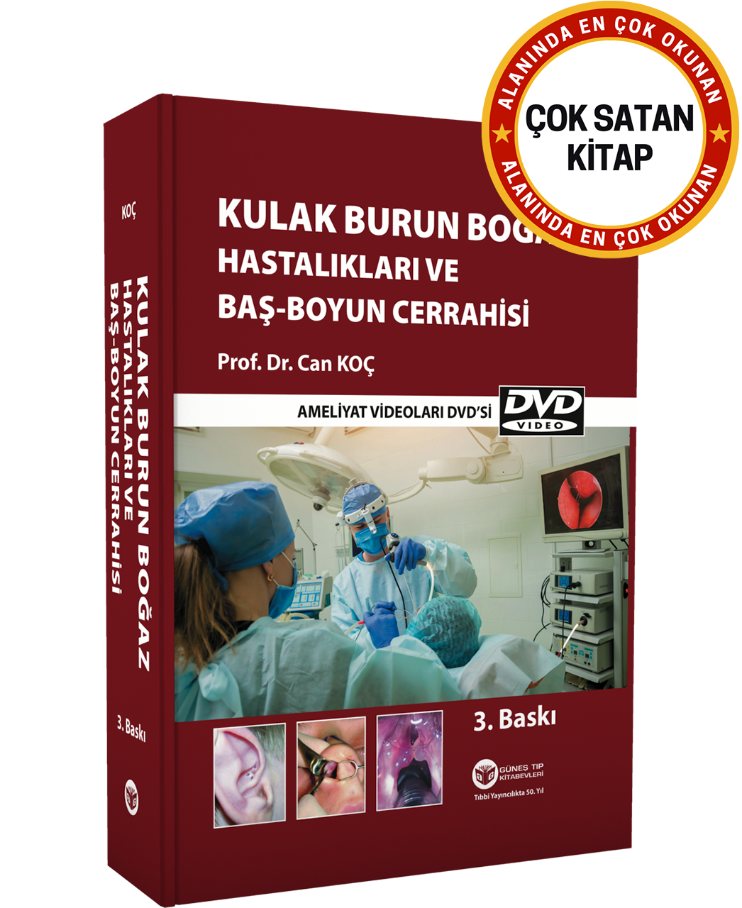 Kulak Burun Boğaz Hastalıkları ve Baş Boyun Cerrahisi (Cerrahi Videolar İlaveli)