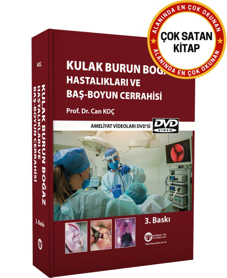 Kulak Burun Boğaz Hastalıkları ve Baş Boyun Cerrahisi (Cerrahi Videolar İlaveli)