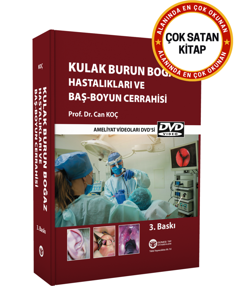 Kulak Burun Boğaz Hastalıkları ve Baş Boyun Cerrahisi (Cerrahi Videolar İlaveli)