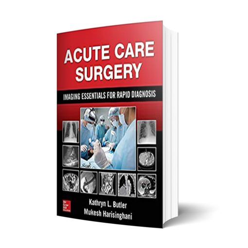 Acute Care Surgery: Imaging Essentials for Rapid Diagnosis