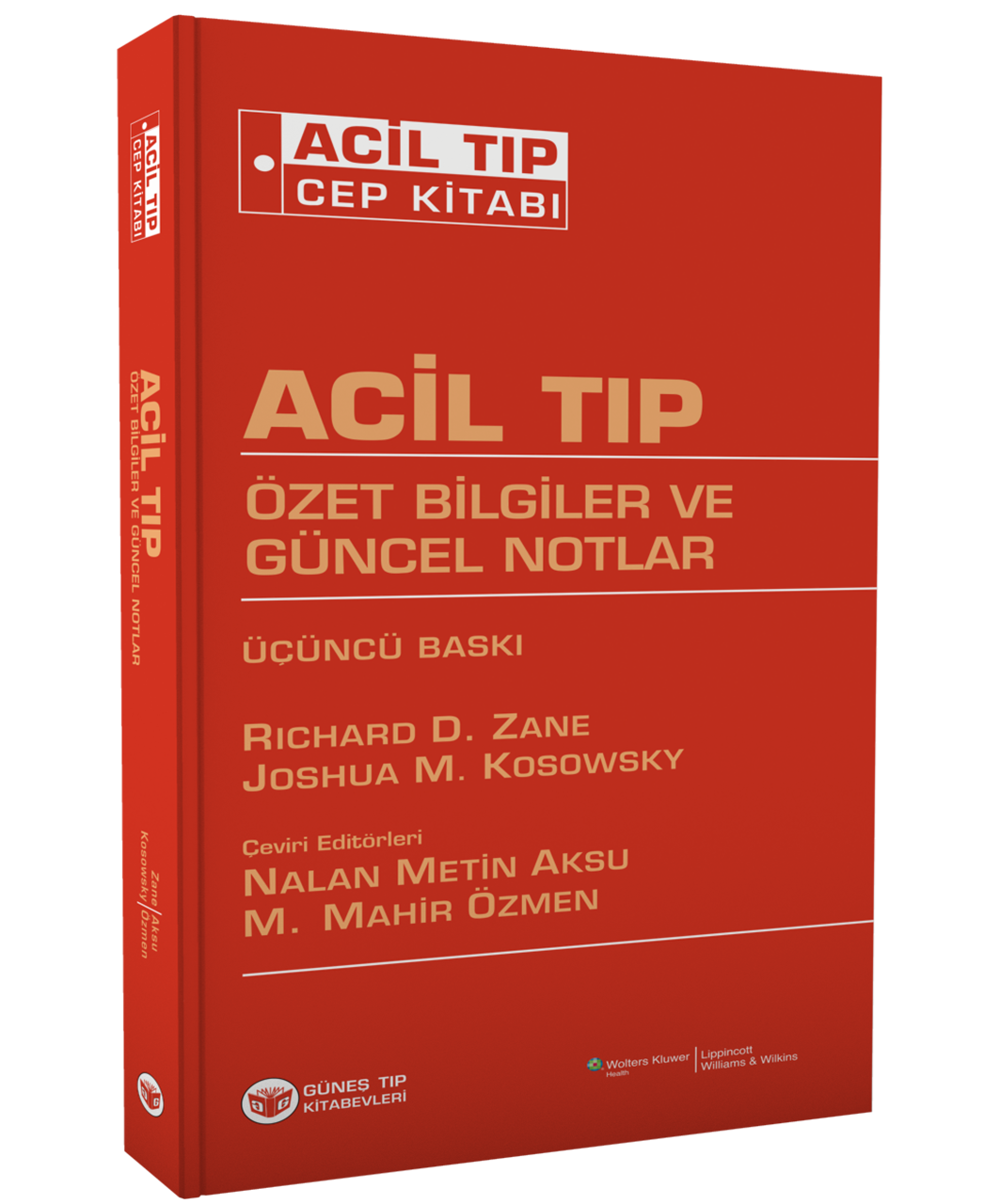 Acil Tıp Cep Kitabı Özet Bilgiler ve Güncel Notlar