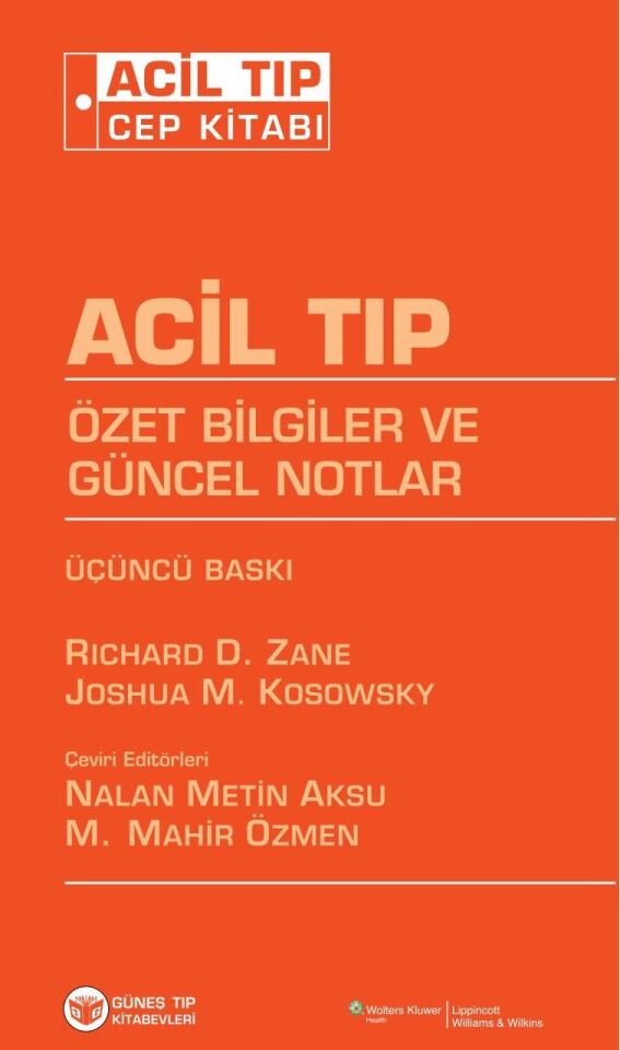 Acil Tıp Cep Kitabı Özet Bilgiler ve Güncel Notlar