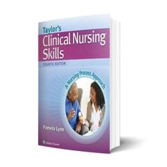 Taylor's Clinical Nursing Skills