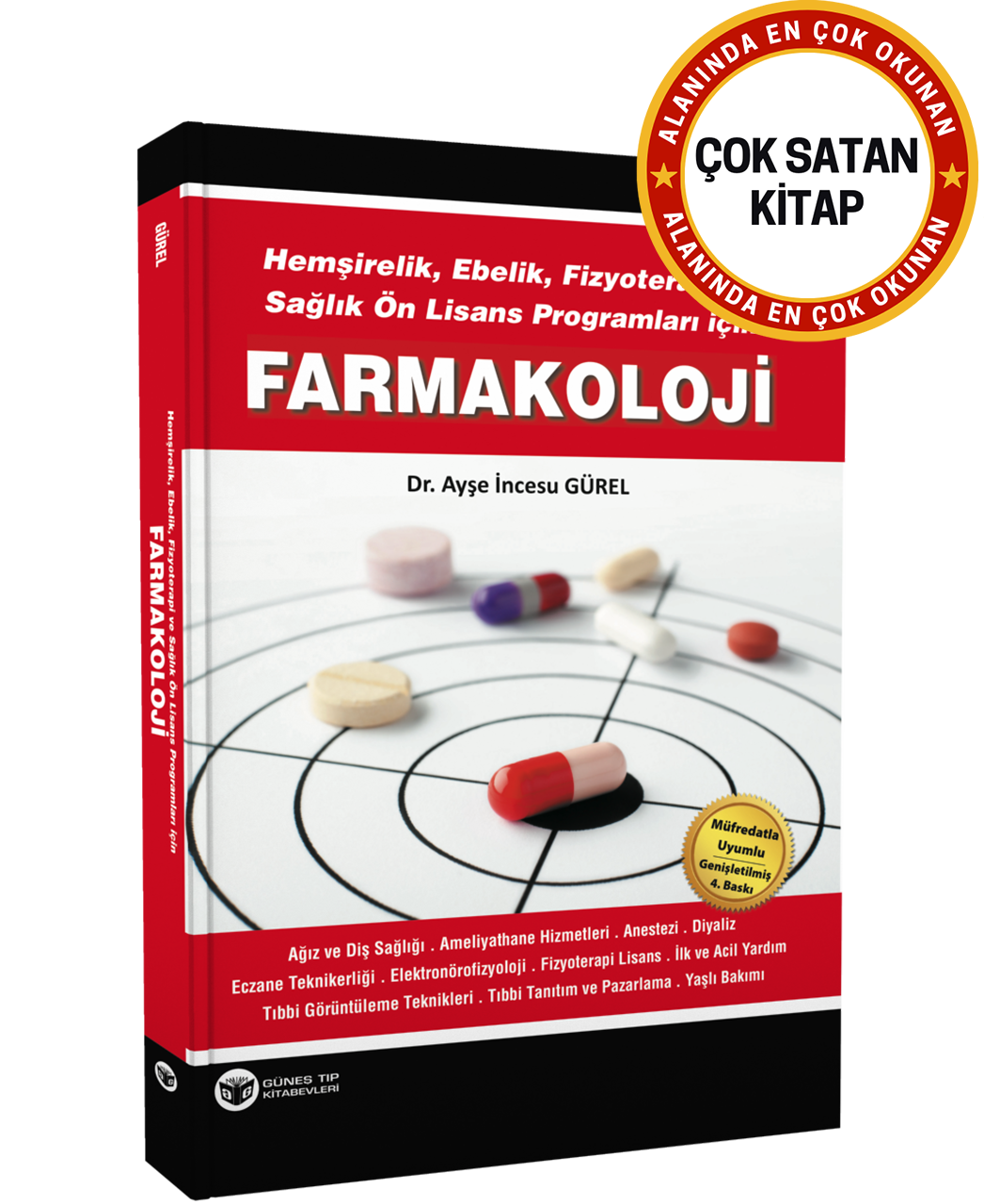 Hemşirelik, Ebelik, Fizyoterapi ve Sağlık Ön Lisans Programları için Farmakoloji