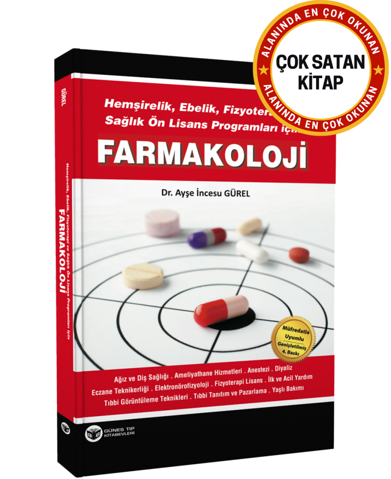 Hemşirelik, Ebelik, Fizyoterapi ve Sağlık Ön Lisans Programları için Farmakoloji