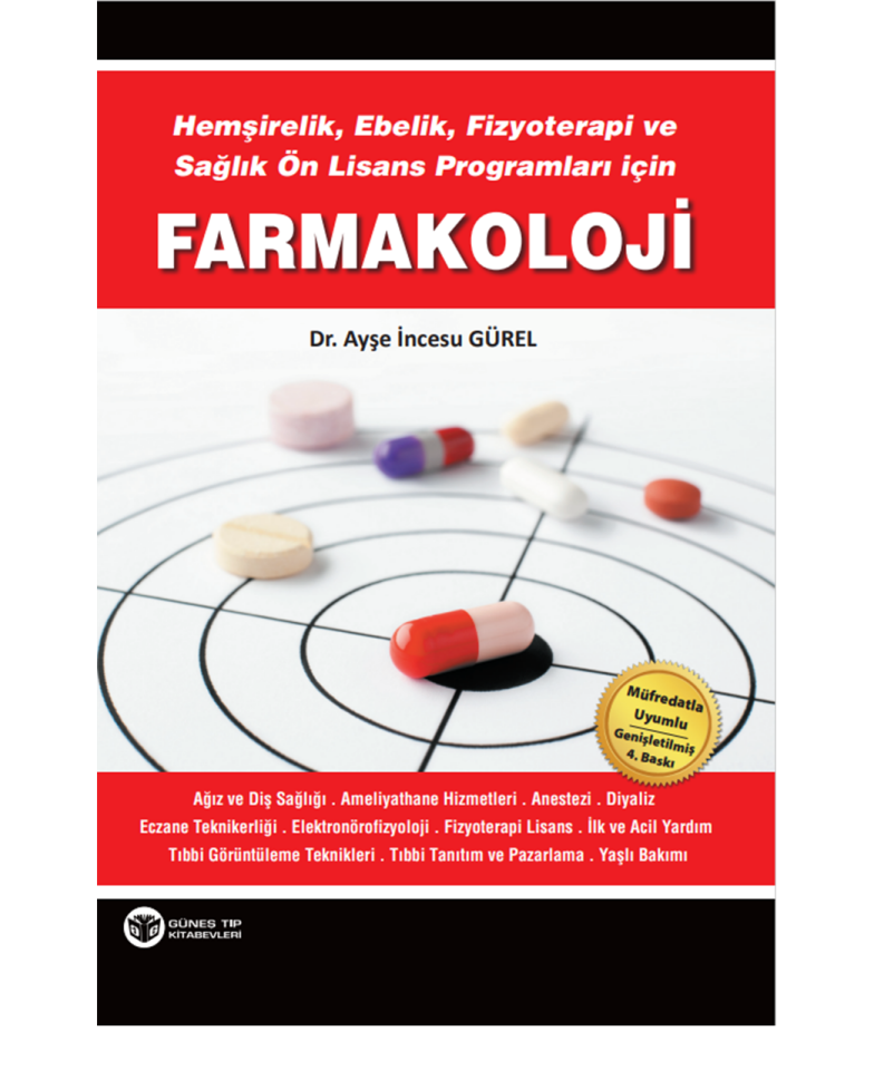 Hemşirelik, Ebelik, Fizyoterapi ve Sağlık Ön Lisans Programları için Farmakoloji