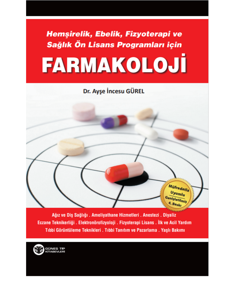 Hemşirelik, Ebelik, Fizyoterapi ve Sağlık Ön Lisans Programları için Farmakoloji