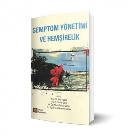 Semptom Yönetimi Ve Hemşirelik