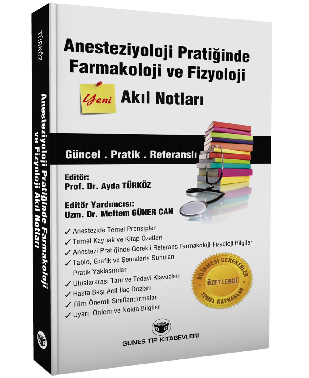 Anesteziyoloji Pratiğinde Farmakoloji ve Fizyoloji Akıl Notları