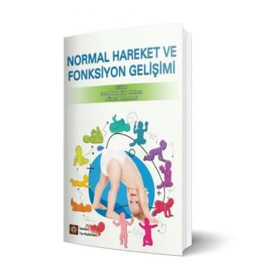 Normal Hareket Ve Fonksiyon Gelişimi