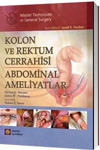 Kolon ve Rektum Cerrahisi Abdominal Ameliyatlar - Hakan Yanar