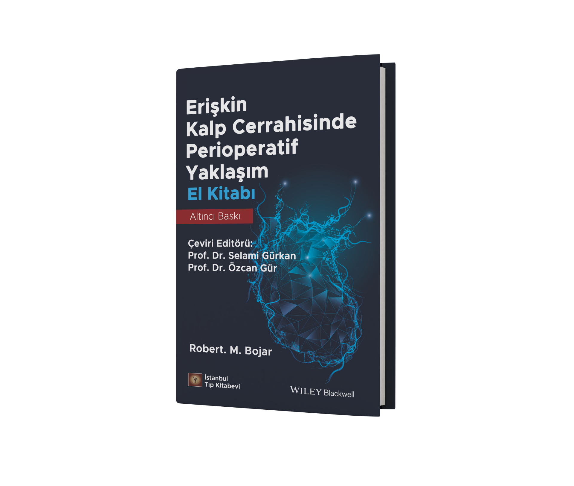 Erişkin Kalp Cerrahisinde Perioperatif Yaklaşım El Kitabı