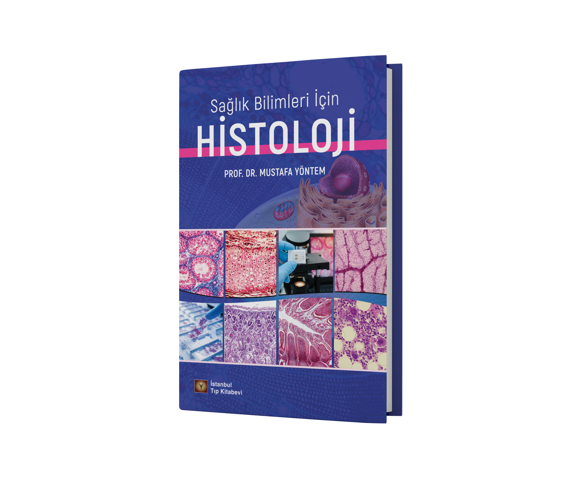 Sağlık Bilimleri İçin Histoloji