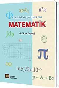 Eczacılık Öğrencileri İçin Matematik