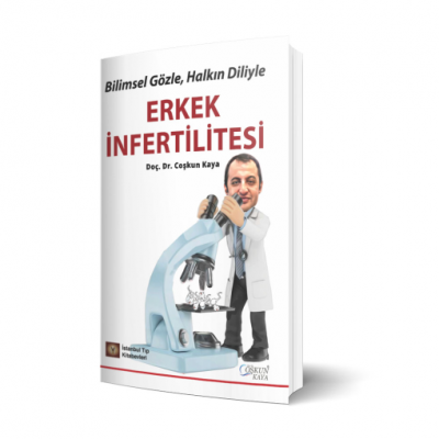 Bilimsel Gözle, Halkın Diliyle Erkek İnfertilitesi