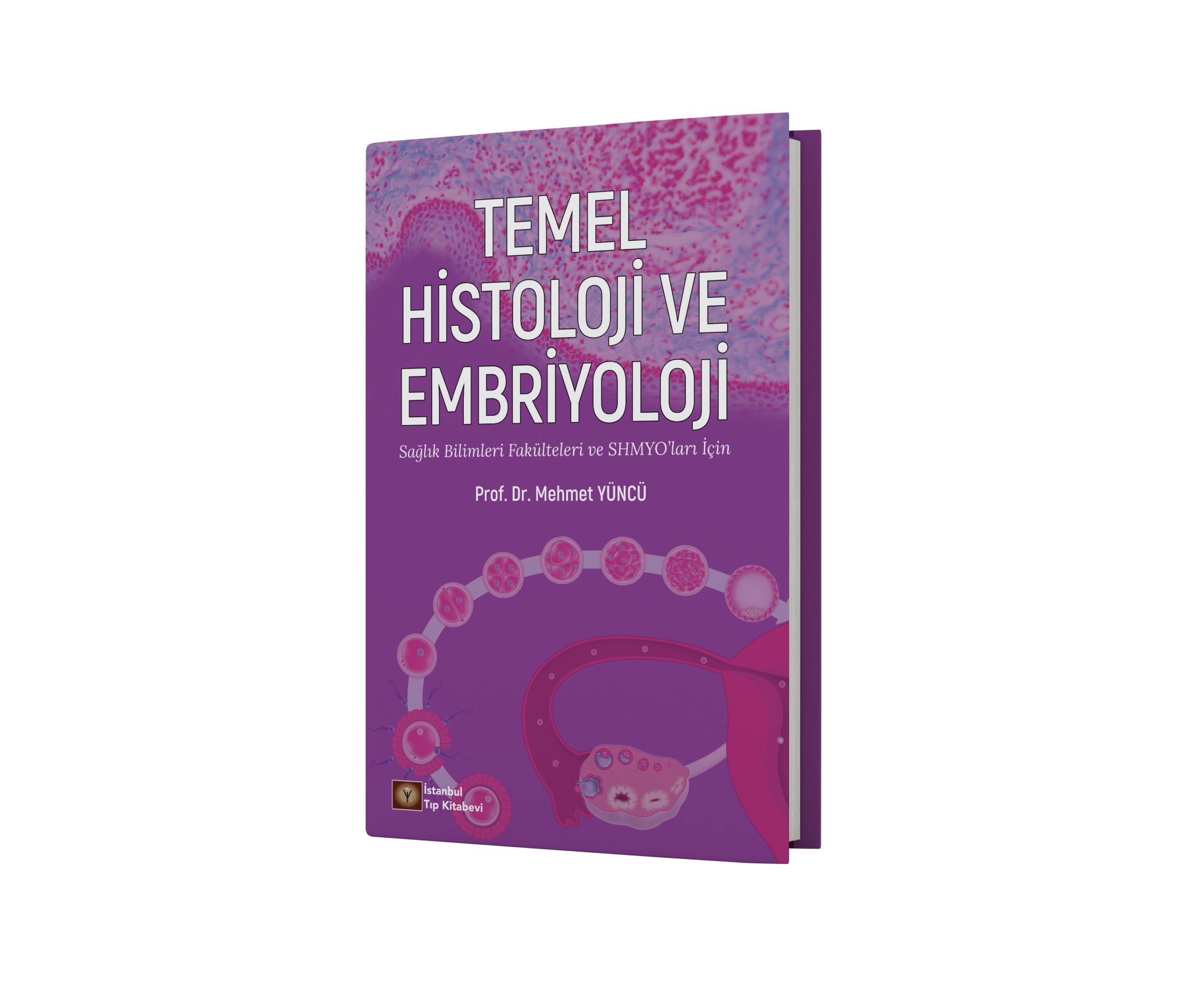 Temel Histoloji Ve Embriyoloji