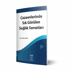 Cezaevlerinde Sık Görülen Sağlık Sorunları