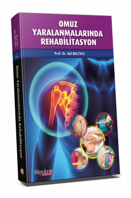 Omuz Yaralanmalarında Rehabilitasyon 2. Baskı