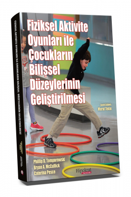 Fiziksel Aktivite Oyunları ile Çocukların Bilişsel Düzeylerinin Gelişmesi