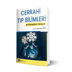 Cerrahi Tıp Bilimleri Multidisipliner Yaklaşım